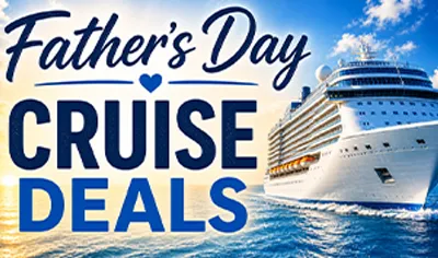 Father''s Day Cruise Deals