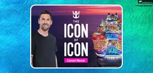 Lionel Messi Named as an ‘Official Icon’ of the Icon of the Seas